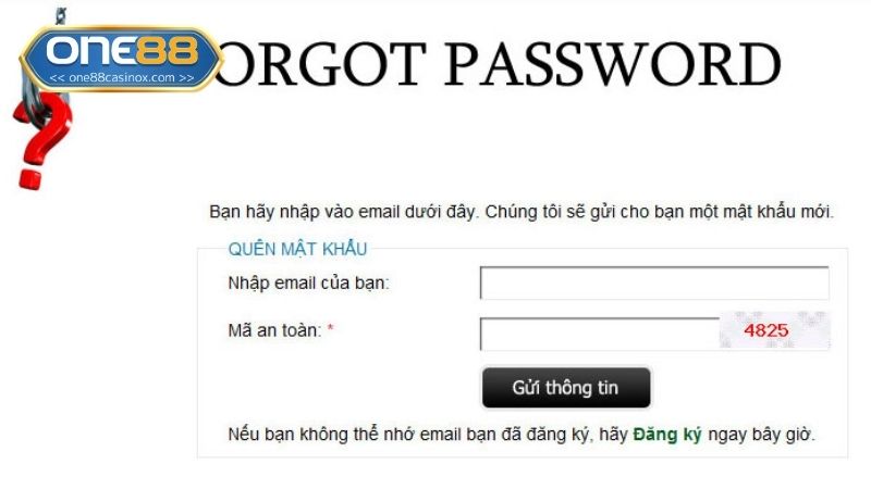 Một số nguyên nhân khiến khách hàng quên mật khẩu one88