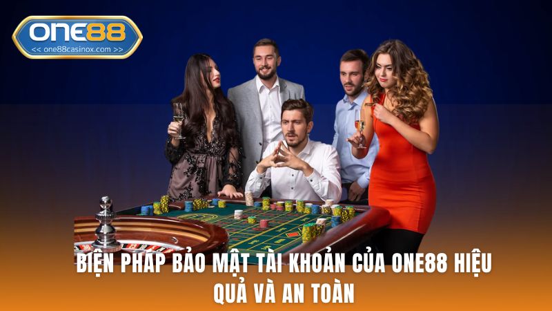 Biện Pháp Bảo Mật Tài Khoản Của One88