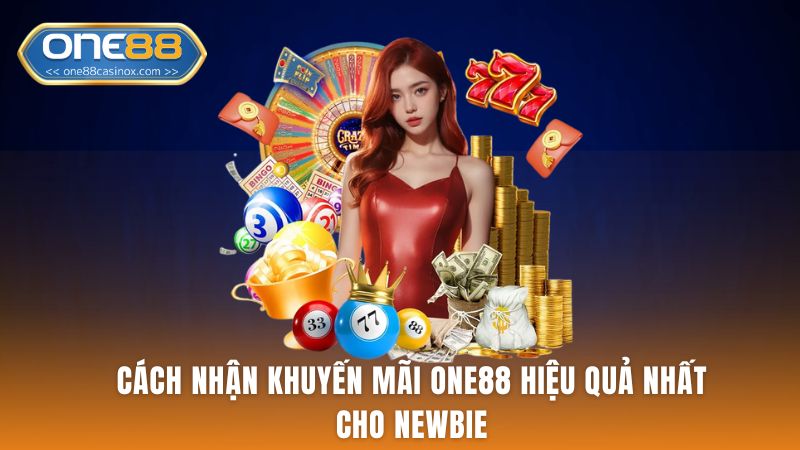 Cách Nhận Khuyến Mãi ONE88