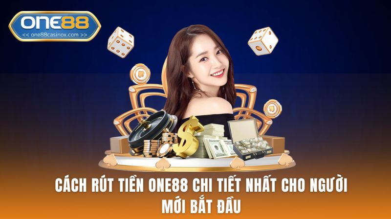 Rút Tiền ONE88